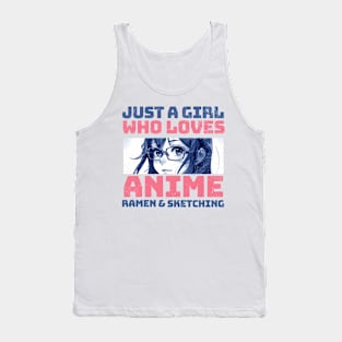 Just-A-Girl-Who-Loves-Anime-And-Ramen Tank Top